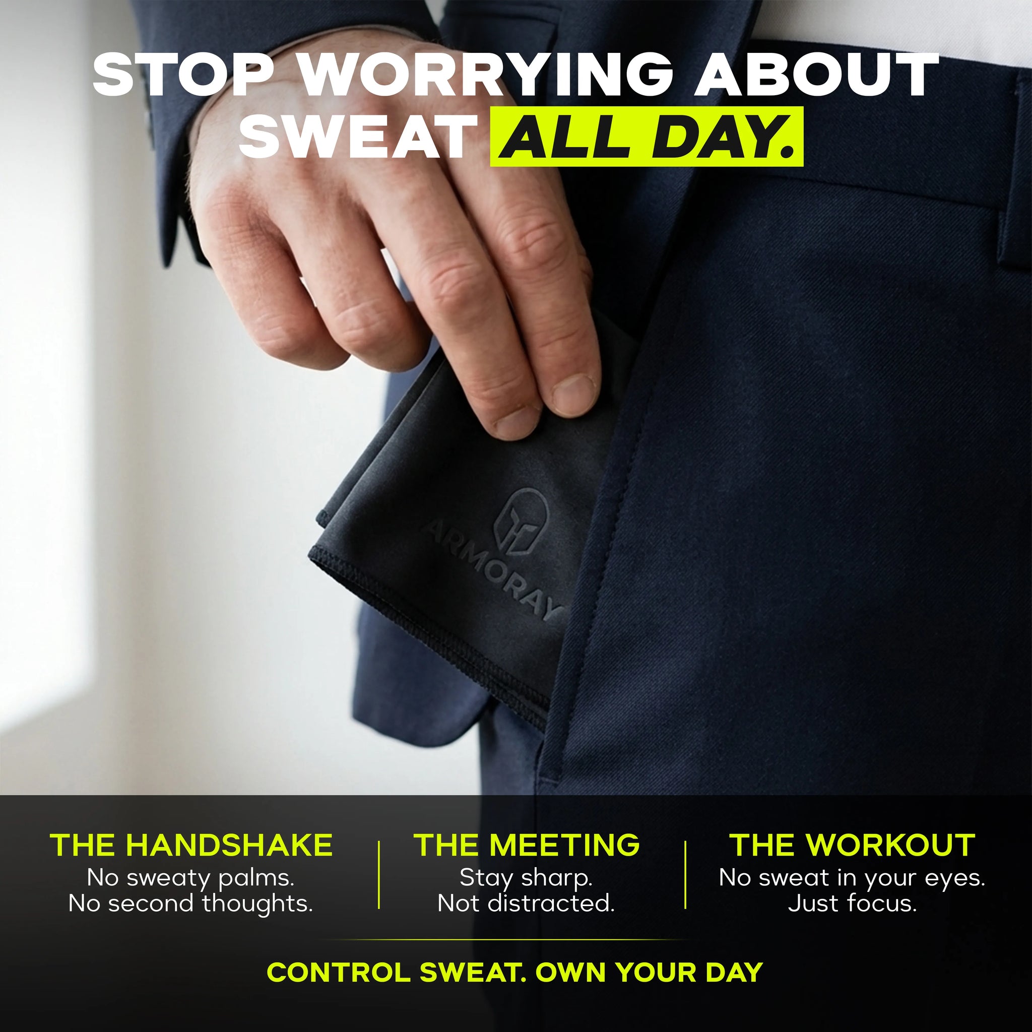 A person in a suit holds an ARMORAY Sweat Absorbing Handkerchief – UltraSoft, Reusable Sweat Towel; text highlights staying confident and dry during handshakes, meetings, and gym workouts.