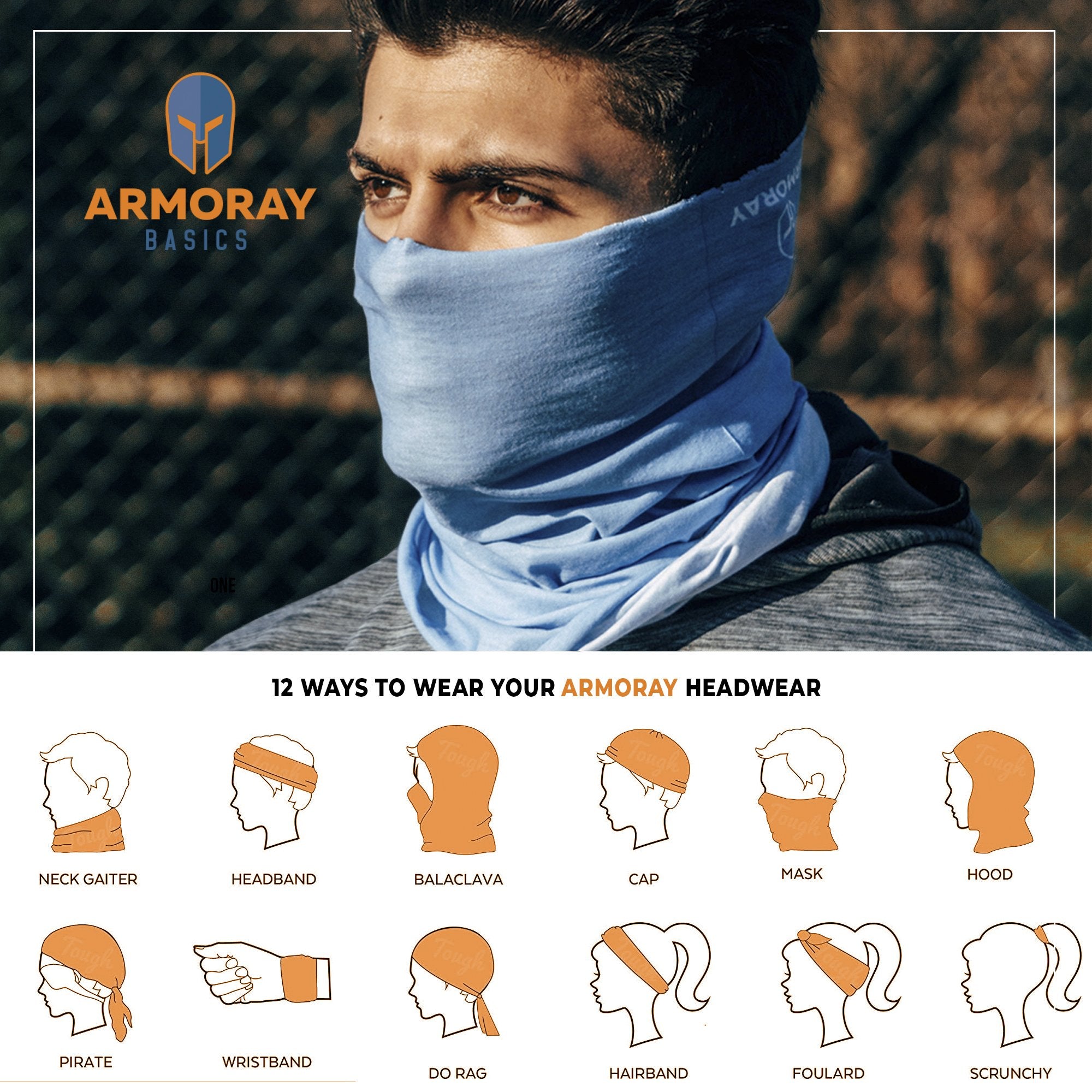 A man wears an Armoray® Bandana in blue. Below are illustrations demonstrating 12 versatile ways to wear it, including as a neck gaiter, headband, balaclava, cap, mask, hood, pirate wrap, wristband, do rag, hairband, foulard, and scrunchy. These rugged bandanas from ARMORAY are sweat resistant and designed for the outdoors—perfect for any activity.